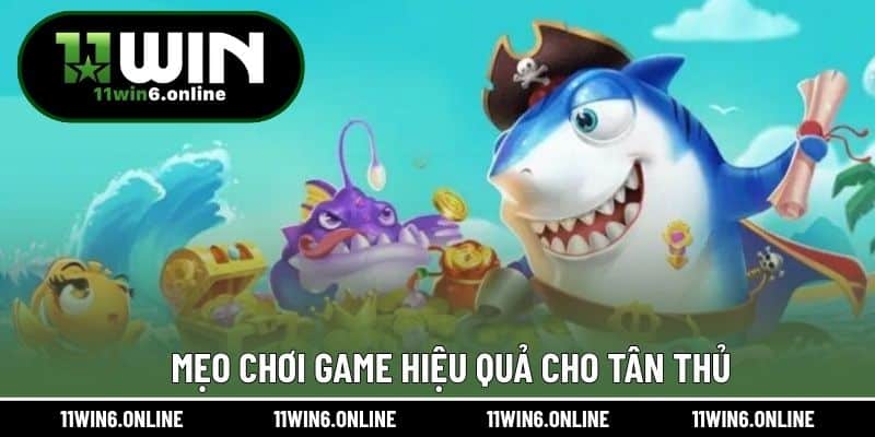 Mẹo chơi game hiệu quả cho tân thủ