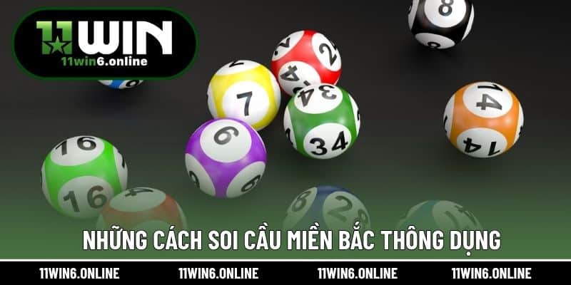 Những cách soi cầu miền Bắc thông dụng