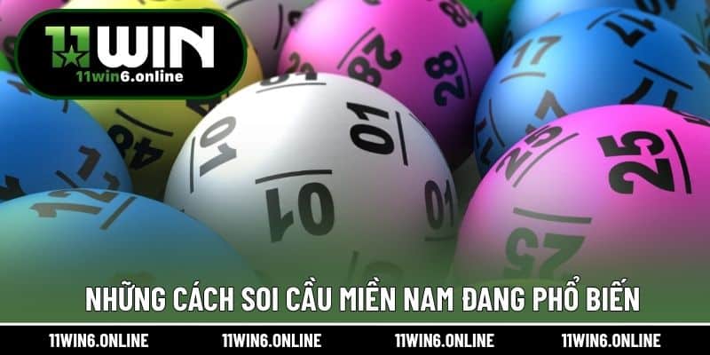 Những cách soi cầu miền Nam đang phổ biến